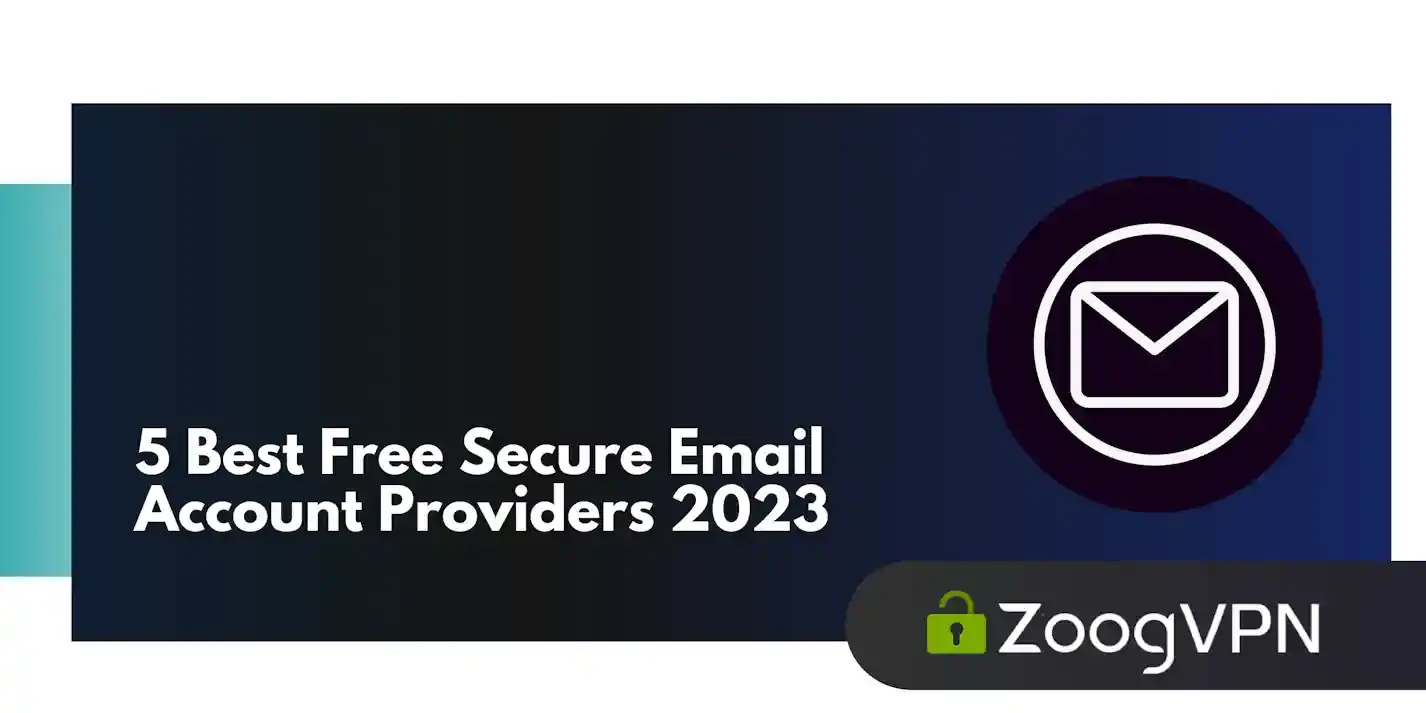 5 best free secure email account providers
